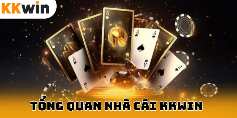 Tổng quan nhà cái Kkwin